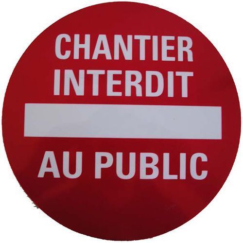 Disque adhésif Chantier interdit au public