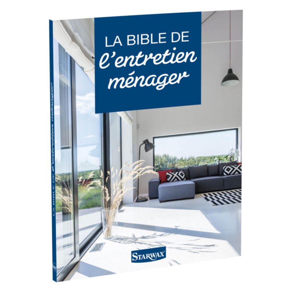 BIBLE DE L'ENTRETIEN - STARWAX